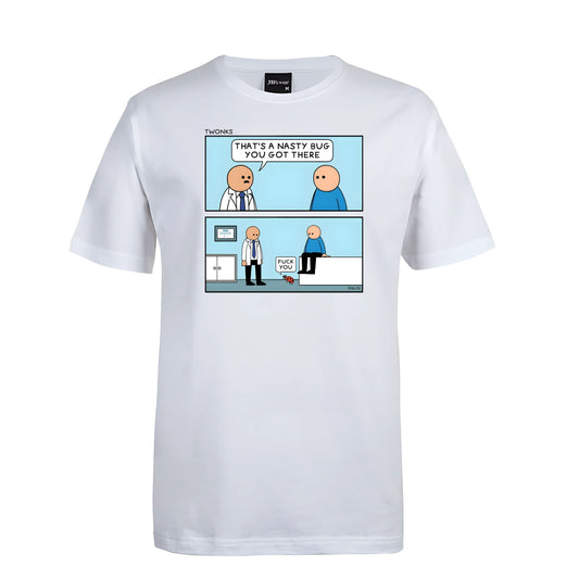 Nasty Bug Doctor Meme Tee
