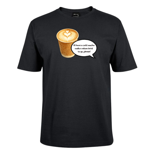 Cafe Mocha Vodka Valium Meme Tee